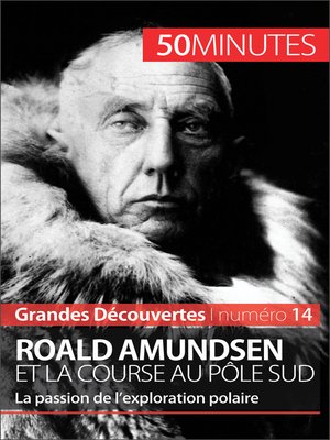 cover image of Roald Amundsen et la course au pôle Sud